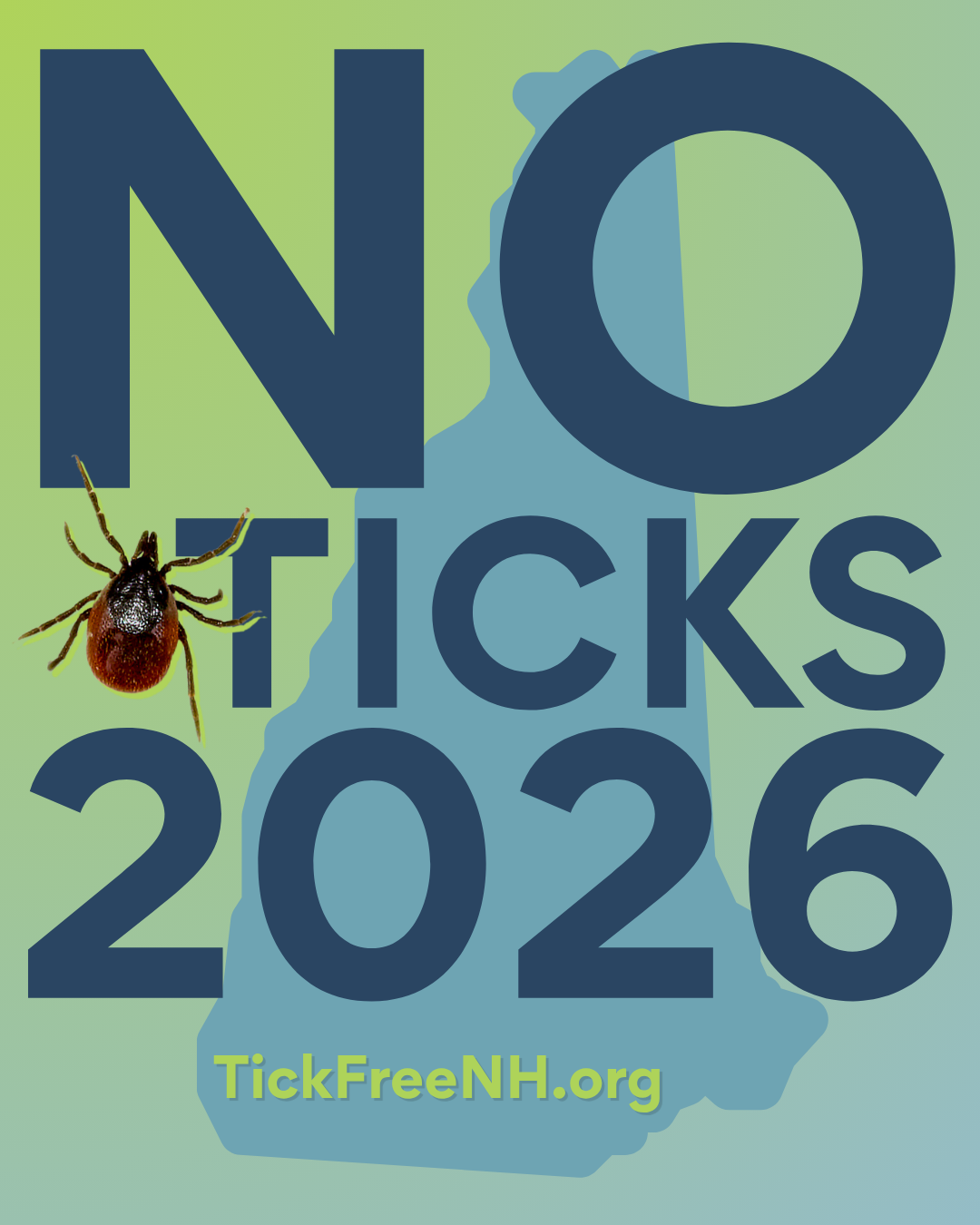 No Ticks 2026 | tickfreenh.org | Tick Free NH
